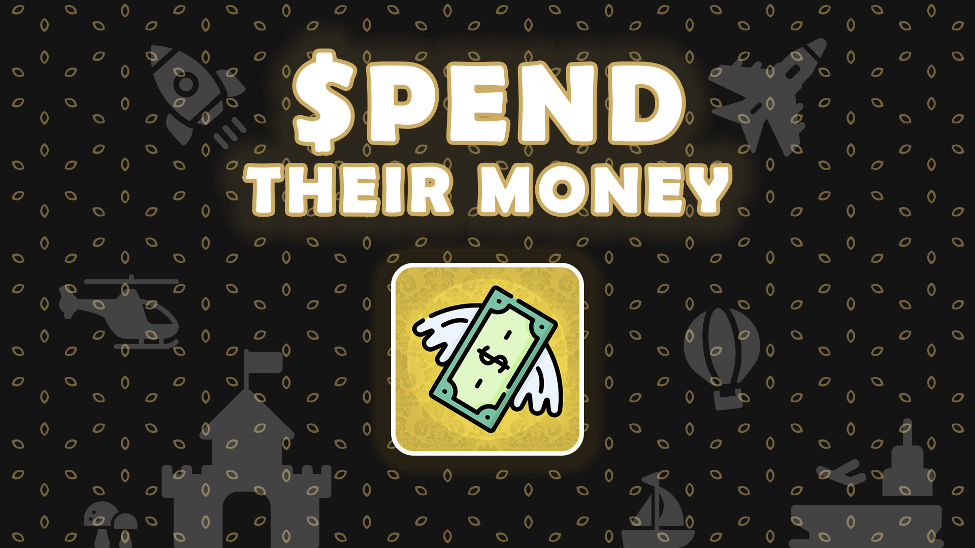 Spend Their Money - 1920 x 1080